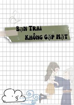 Bạn Trai Không Gặp Mặt