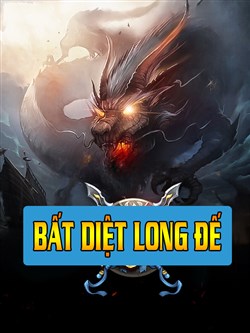Bất Diệt Long Đế