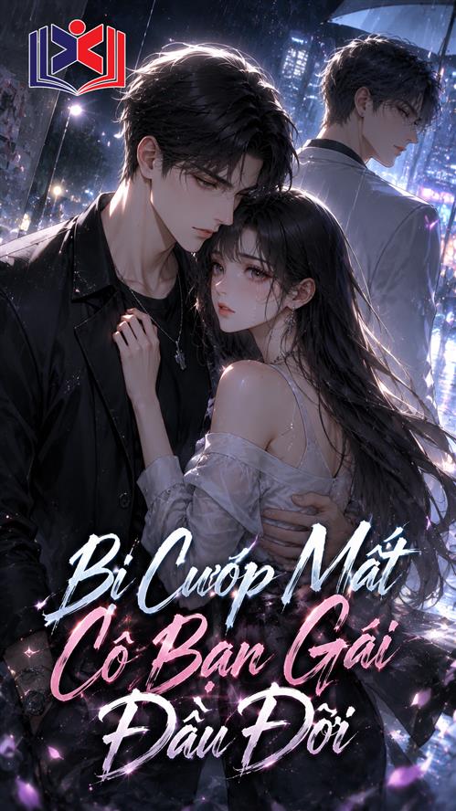 Bị Cướp Mất Cô Bạn Gái Đầu Đời