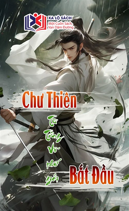 Chư Thiên: Từ Tổng Võ Thế Giới Bắt Đầu