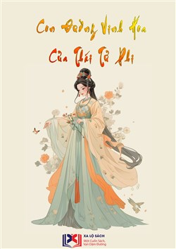 Con Đường Vinh Hoa Của Thái Tử Phi