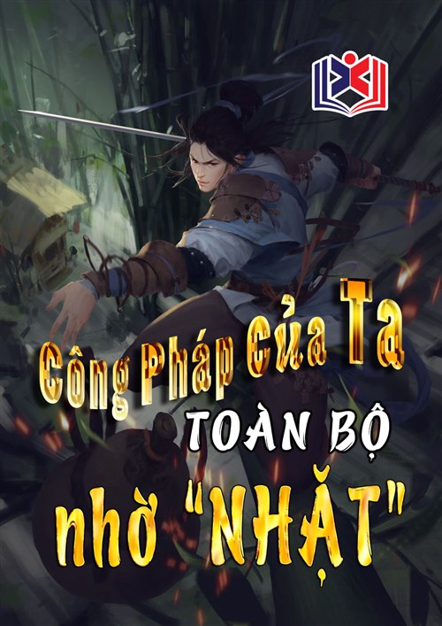 Công Pháp Của Ta Toàn Bộ Nhờ Nhặt