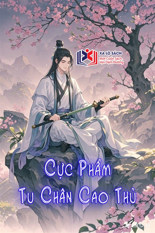 Cực Phẩm Tu Chân Cao Thủ