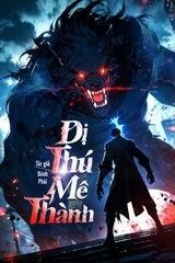 Dị Thú Mê Thành