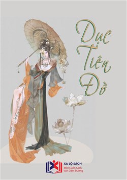 Dục Tiên Đồ - Mạc Mạc Tâm