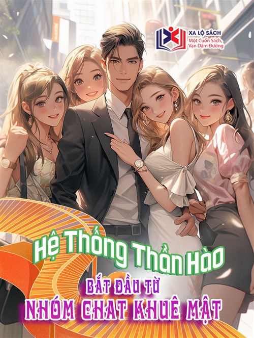 Hệ Thống Thần Hào: Bắt Đầu Từ Nhóm Chat Khuê Mật