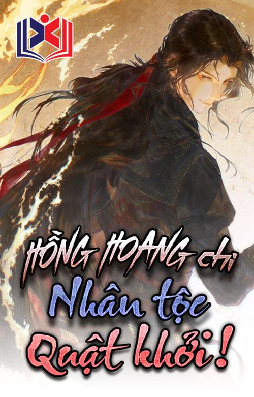 Hồng Hoang Chi Nhân Tộc Quật Khởi
