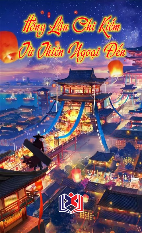 Hồng Lâu Chi Kiếm Từ Thiên Ngoại Đến