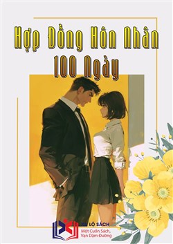 Hợp Đồng Hôn Nhân 100 Ngày