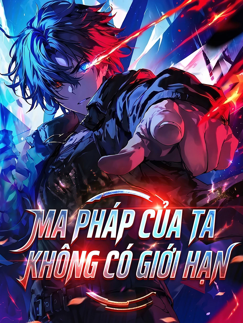 Ma Pháp Của Ta Không Có Giới Hạn
