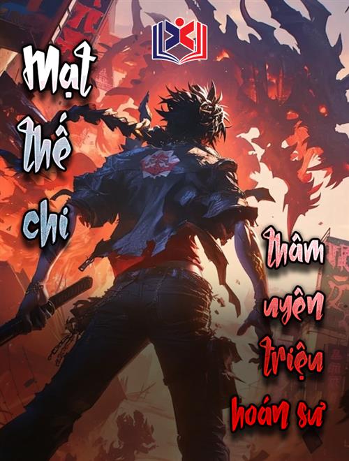 Mạt Thế Chi Thâm Uyên Triệu Hoán Sư