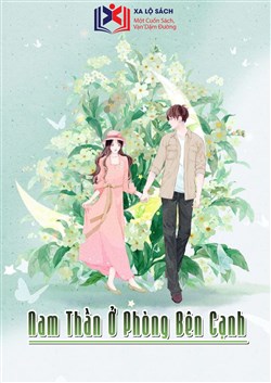 Nam Thần Ở Phòng Bên Cạnh