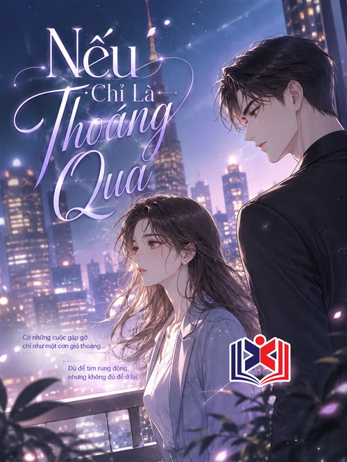 Nếu Chỉ Là Thoáng Qua