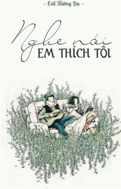 Nghe Nói Em Thích Tôi