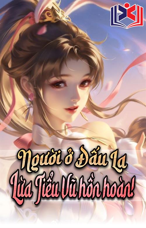 Người Ở Đấu La, Lừa Tiểu Vũ Hồn Hoàn