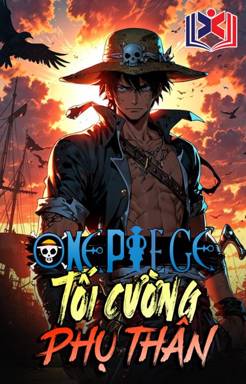 One Piece Tối Cường Phụ Thân