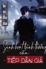 Sinh Hoạt Bình Thường Của Tiếp Dẫn Giả