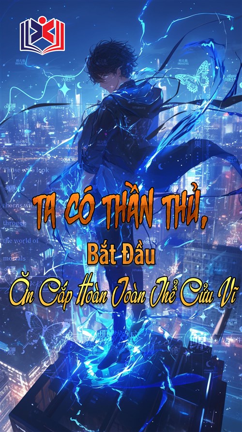Ta Có Thần Thủ, Bắt Đầu Ăn Cắp Hoàn Toàn Thể Cửu Vĩ