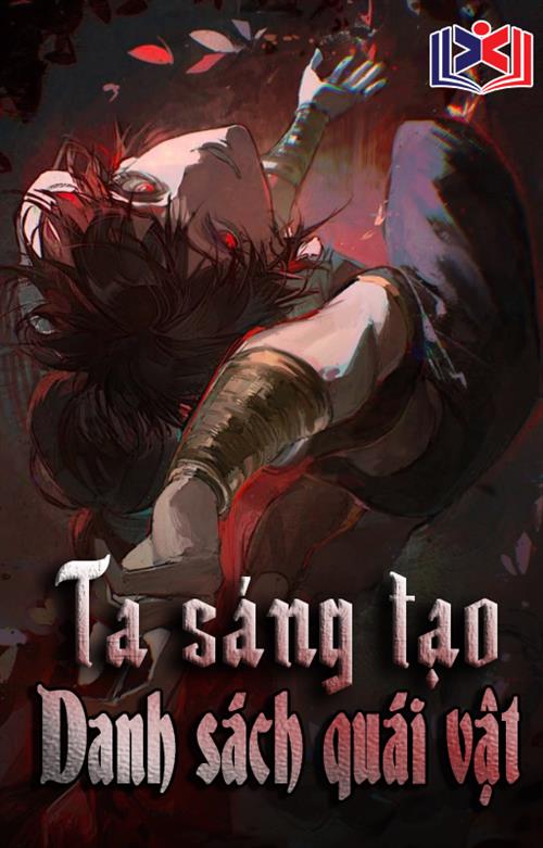 Ta Sáng Tạo Danh Sách Quái Vật