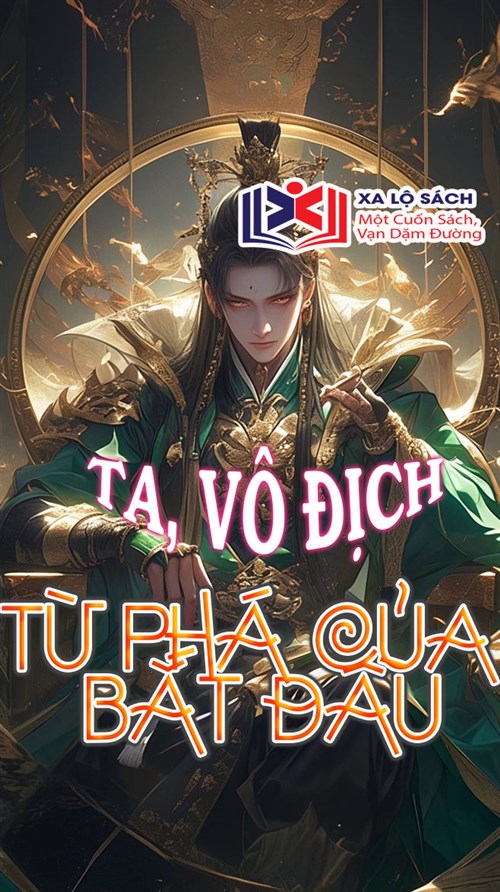 Ta Vô Địch Từ Phá Của Bắt Đầu