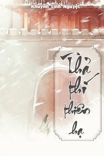 Thả Thí Thiên Hạ