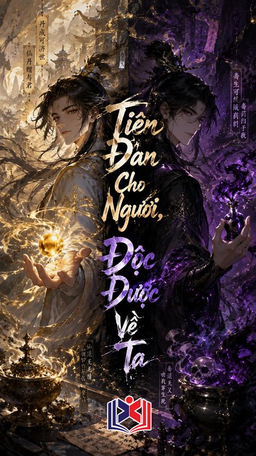 Tiên Đan Cho Ngươi Độc Dược Về Ta