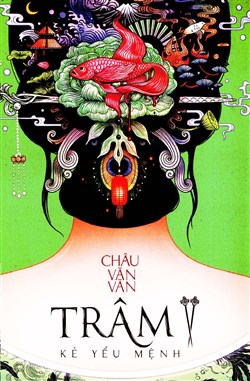 Trâm 2: Kẻ Yểu Mệnh