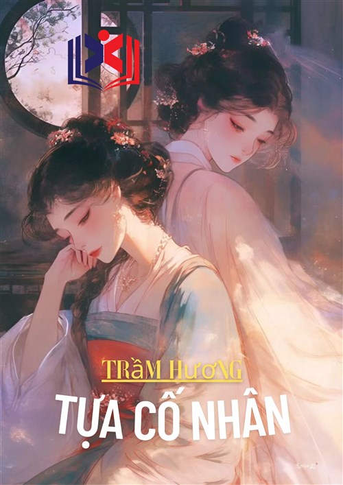 Trầm Hương Tựa Cố Nhân
