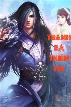 Tranh Bá Thiên Hạ
