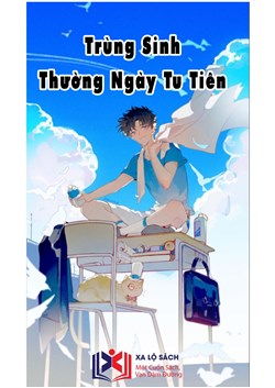 Trùng Sinh Thường Ngày Tu Tiên (Dịch)