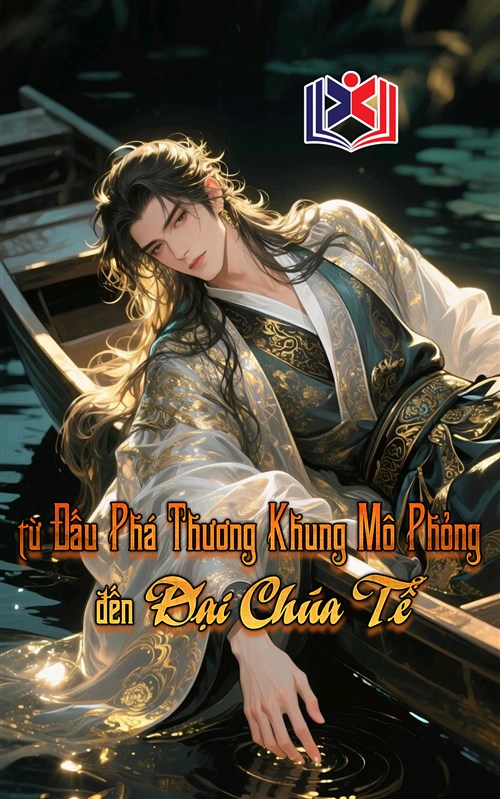 Từ Đấu Phá Thương Khung Mô Phỏng Đến Đại Chúa Tể