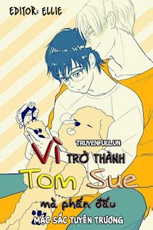 Vì Trở Thành Tom Sue Mà Phấn Đấu