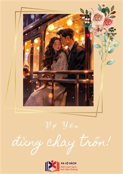 Vợ Yêu, Đừng Chạy Trốn