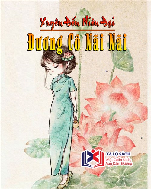 Xuyên Đến Niên Đại Đương Cô Nãi Nãi
