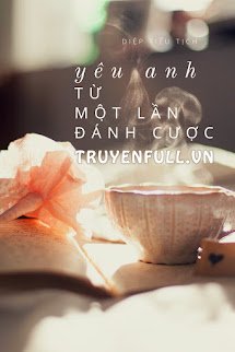 Yêu Anh Từ Một Lần Đánh Cược
